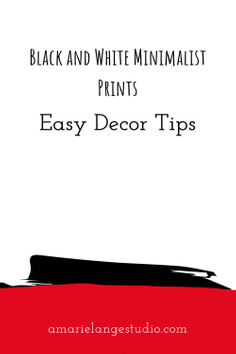 Black & White Minimalist Prints for Easy Decor Tips