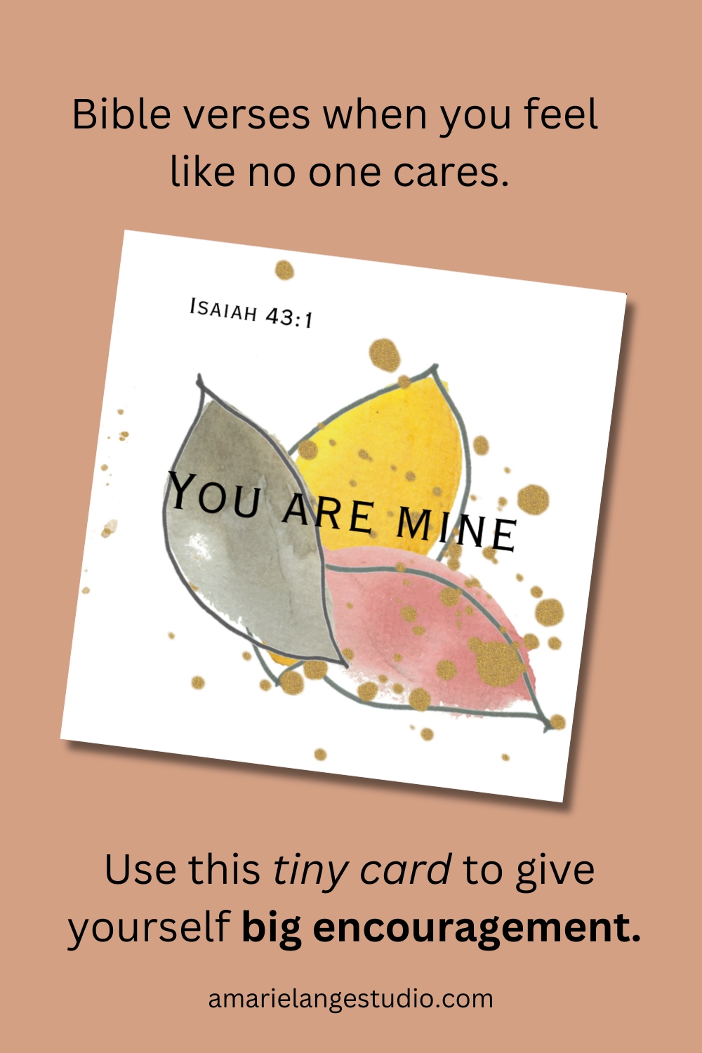 Bible Verses When you Feel Like No One Cares – Free Printable with Artwork