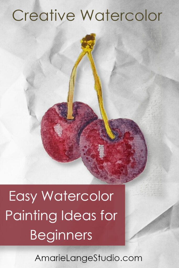 watercolor cherries with the text Easy Watercolor Painting Ideas for Beginners