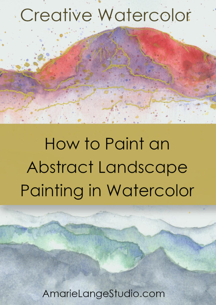 text of How to Paint an Abstract Landscape Painting in Watercolor over a background of abstract mountains.