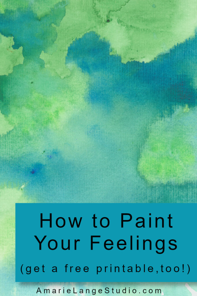 green blue blended watercolor with the text How to Paint Your Feelings